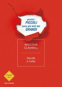 Malcolm Gladwell – Davide e Golia (2014)