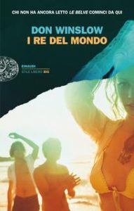 Don Winslow – I re del mondo (2012)