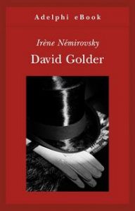 Irène Némirovsky – David Golder (2013)