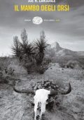 Joe R. Lansdale - Il mambo degli orsi (2013)
