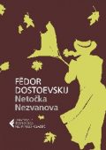 Fëdor Dostoevskij - Netočka Nezvanova (2020)