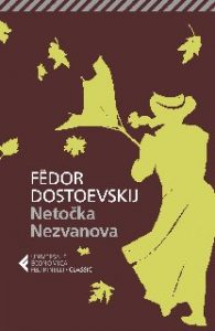 Fëdor Dostoevskij – Netočka Nezvanova (2020)