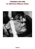 Franca Valeri - Il secolo della noia (2019)