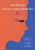 Amy Hempel - Nessuno è come qualcun altro (2019)