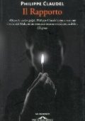 Philippe Claudel - Il rapporto (2013)