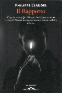 Philippe Claudel – Il rapporto (2013)