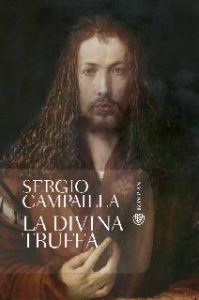 Sergio Campailla – La divina truffa (2013)