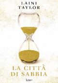 Laini Taylor - La città di sabbia (2013)