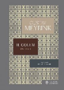Gustav Meyrink – Il Golem (2019)