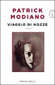 Patrick Modiano – Viaggio di nozze (2014)