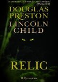 Douglas Preston, Lincoln Child - Relic (2012)