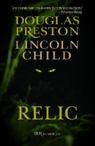 Douglas Preston, Lincoln Child – Relic (2012)
