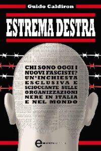 Guido Caldiron – Estrema destra (2013)