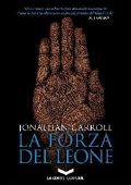 Jonathan Carroll - La forza del leone (2016)