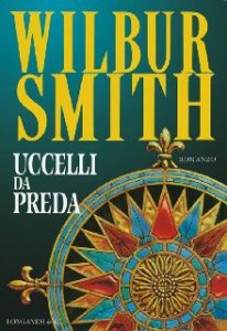 Wilbur Smith – Uccelli da preda (2011)