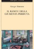 Georges Simenon - Il ranch della Giumenta perduta (2012)