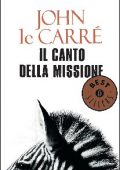 John le Carré - Il canto della missione (2016)