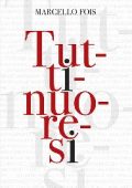 Marcello Fois - Tuttinuoresi (2018)