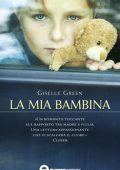 Giselle Green - La mia bambina (2010)