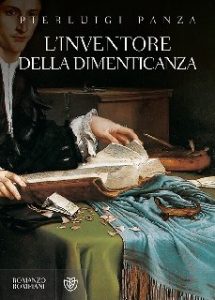 Pierluigi Panza – L’inventore della dimenticanza (2014)