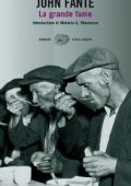 John Fante - La grande fame (2010)