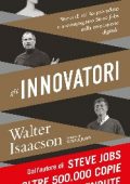 Walter Isaacson - Gli innovatori (2014)