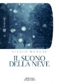 Silvio Danese - Il suono della neve (2010)