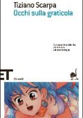 Tiziano Scarpa - Occhi sulla graticola (2014)