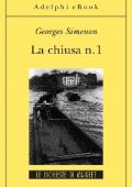 Georges Simenon - La chiusa n. 1 (2012)