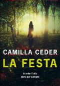 Camilla Ceder - La festa (2014)