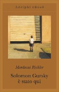 Mordecai Richler – Solomon Gursky è stato qui (2014)