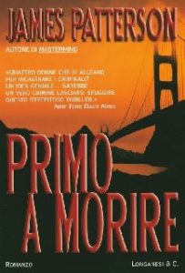 James Patterson – Primo a morire (2014)