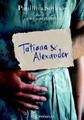 Paullina Simons - Tatiana & Alexander (2014)