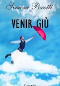 Simone Perotti - Venir giù (2015)
