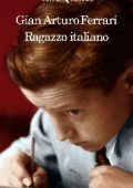 img Gian Arturo Ferrari - Ragazzo italiano (2020)