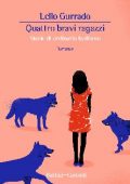 Lello Gurrado - Quattro bravi ragazzi (2020)