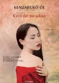 Kenzaburo Oe - L'eco del paradiso (2016)