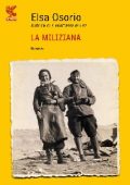 Elsa Osorio - La miliziana (2012)