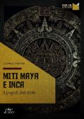 Marcella Vasconi - Miti Maya e Inca (2020)