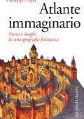 Giuseppe Lupo - Atlante immaginario (2014)