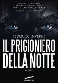 Federico Inverni - Il prigioniero della notte (2016)
