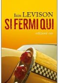 Iain Levison - Si fermi qui (2017)