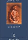 Jamaica Kincaid - Mr. Potter (2020)