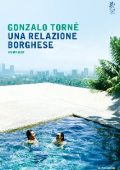 Gonzalo Torné - Una relazione borghese (2017)