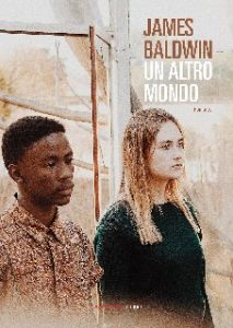 James Baldwin – Un altro mondo (2019)