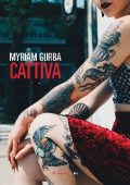 Myriam Gurba - Cattiva (2019)