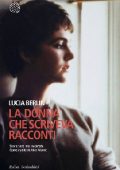 Lucia Berlin - La donna che scriveva racconti (2016)
