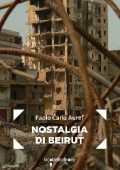 Paolo Carlo Auref - Nostalgia di Beirut (2020)
