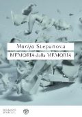 Marija Stepanova - Memoria della memoria (2020)