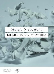 Marija Stepanova – Memoria della memoria (2020)